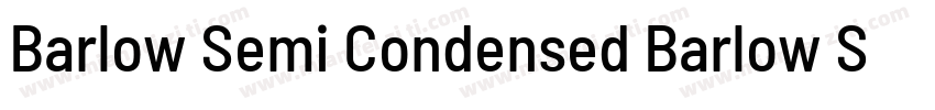 Barlow Semi Condensed Barlow Semi C字体转换